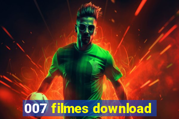 007 filmes download